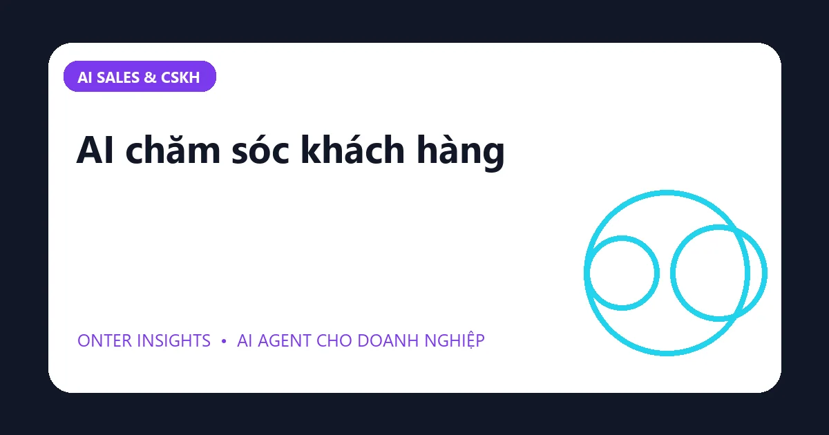 AI chăm sóc khách hàng