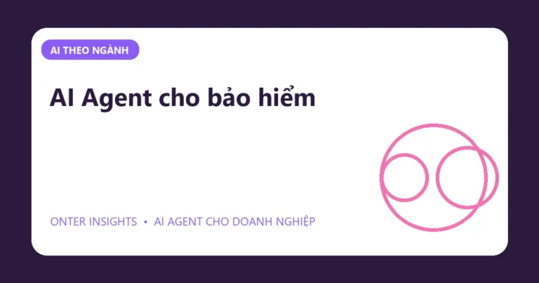 Minh họa ai agent cho bảo hiểm cho doanh nghiệp