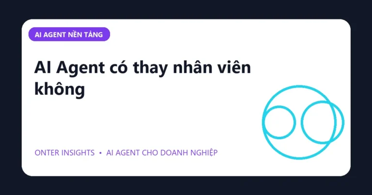Minh họa ai agent có thay nhân viên không cho doanh nghiệp