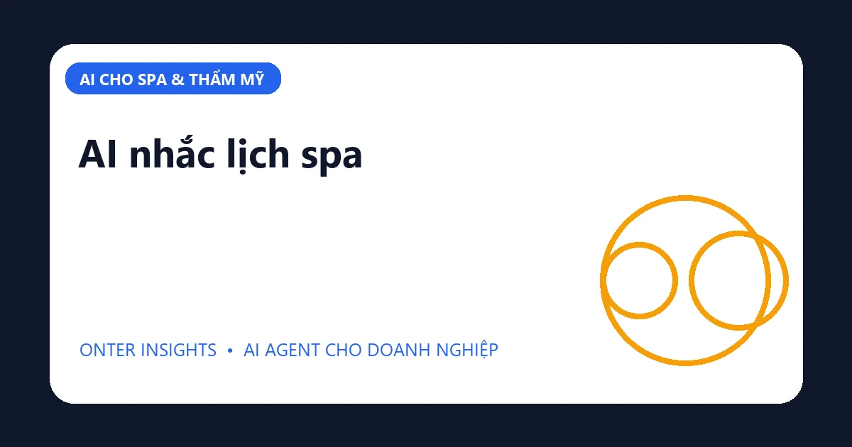AI nhắc lịch spa