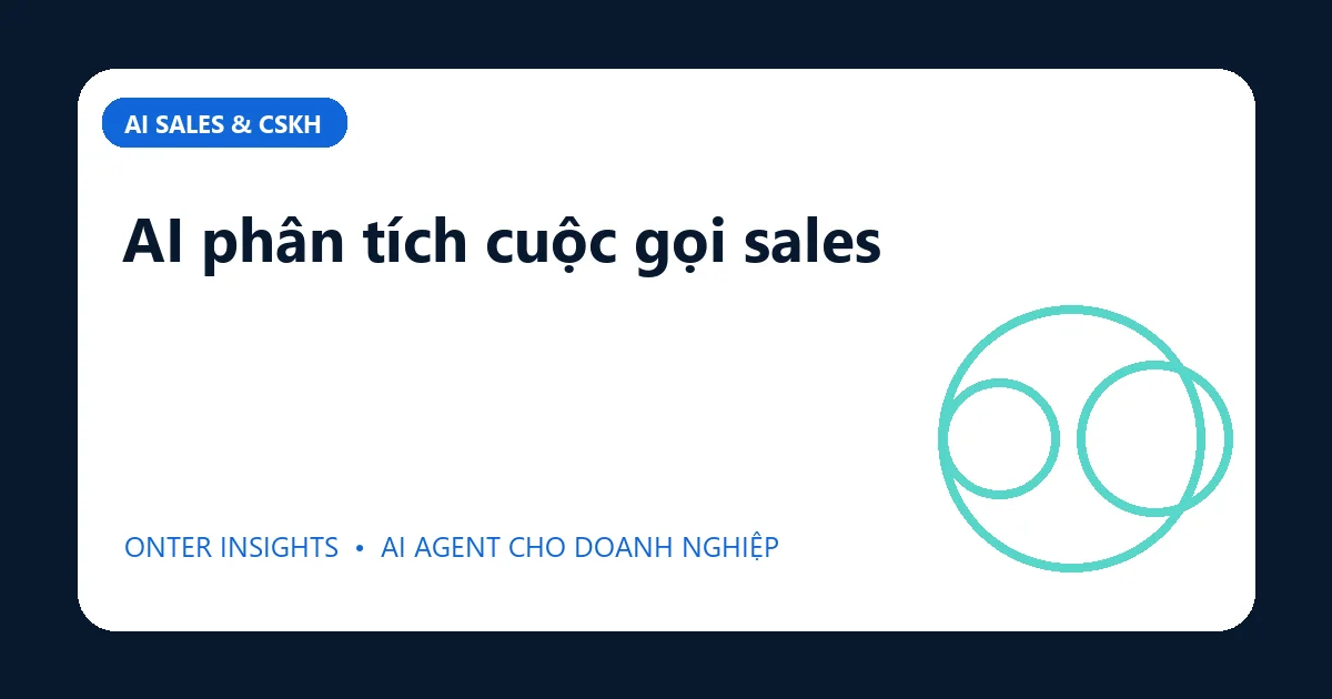 AI phân tích cuộc gọi sales