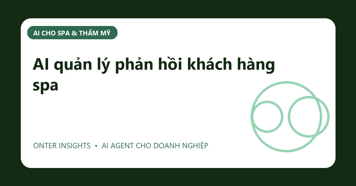 AI quản lý phản hồi khách hàng spa