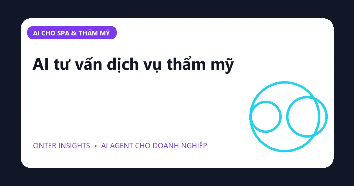 AI tư vấn dịch vụ thẩm mỹ