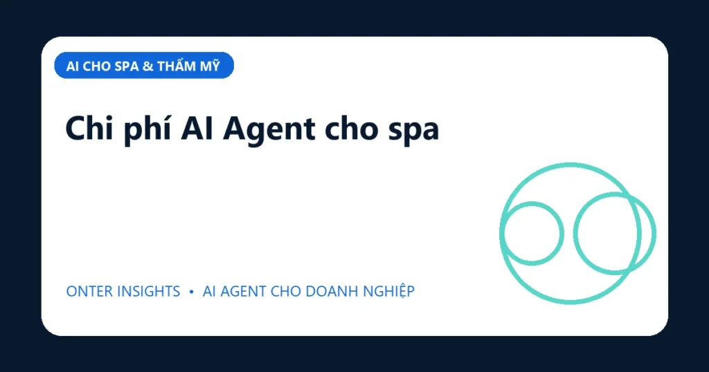 Chi phí AI Agent cho spa