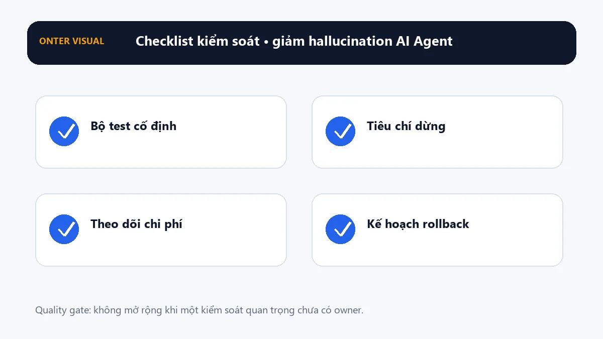 Checklist kiểm soát khi triển khai giảm hallucination ai agent