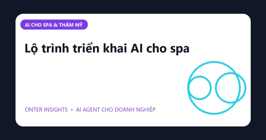 Lộ trình triển khai AI cho spa